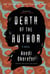 Death of the Author - A Novel