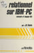 Le relationnel sur IBM-PC : concepts et langage SQL