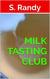 Milk Tasting Club