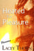 Heated for Pleasure - Pleasures, #2