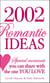 2002 Romantic Ideas - Special Moments You Can Share With the One You Love