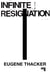 Infinite Resignation