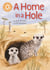 A Home in a Hole - Independent Reading Orange 6 Non-fiction