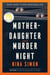 Mother-Daughter Murder Night - A Novel