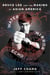 Water Mirror Echo - Bruce Lee and the Making of Asian America