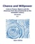 Chance and willpower - Lives in France, Bigorre and the Americas from the seventeenth to the twentieth century