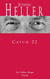 Catch 22 - (*)