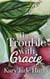The Trouble With Gracie - Trouble Romance, #2