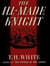 The Ill-Made Knight