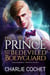 The Prince and His Bedeviled Bodyguard - Paranormal Princes, #1