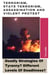 Terrorism, State Terrorism, Assassination And Violent Protest: Deadly Strategies Of Tyranny? Different Levels Of Deadliness?