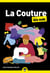 La Couture Pour les Nuls poche, 2ème édition