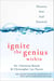 Ignite the Genius Within - Discover Your Full Potential