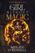The Girl Without Magic - The Chronicles of Maggie Trent, #1