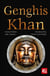 Genghis Khan - Epic and Legendary Leaders