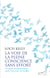 La voie de la pleine conscience sans effort - Un guide révolutionnaire pour vivre une vie éveillée