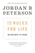 12 Rules for Life - An Antidote to Chaos