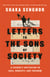 Letters to the Sons of Society - A Father's Invitation to Love, Honesty, and Freedom