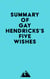 Summary of Gay Hendricks's Five Wishes