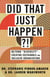 Did That Just Happen?! - Beyond "Diversity"-Creating Sustainable and Inclusive Organizations