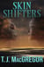 Skin Shifters
