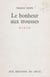 Le bonheur aux trousses