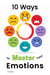 10 Ways To Master Your Emotions