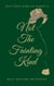 Not The Fainting Kind - Not That Kind Of Dandy, #2
