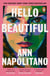 Hello Beautiful - The poignant and uplifting New York Times bestselling family saga