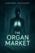 The Organ Market