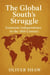 The Global South's Struggle: Economic Independence in the 20th Century