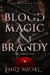 Blood Magic and Brandy - The Lorean Tales, #1