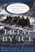 Trial by Ice - The True Story of Murder and Survival on the 1871 Polaris Expedition
