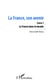 La France, son avenir (Livre 1) - La France dans le monde
