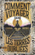 Comment voyager dans les terres oubliées