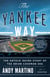 The Yankee Way - The Untold Inside Story of the Brian Cashman Era