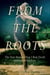 From the Roots - The True Story of How I Beat Death and Learned to Live