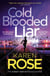 Cold Blooded Liar - the first gripping thriller in a brand new series from the bestselling author