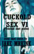 Cuckold Sex VI (cuckold short stories) - Cuckold Sex Stories, #5