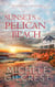Sunsets At Pelican Beach - Pelican Beach Series, #2
