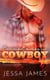Comment aimer un cowboy - Le Cowboy, #1