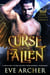Curse of the Fallen - Dark Fallen Angels, #2