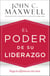 El poder de su liderazgo - Haga la diferencia con otros