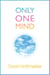 Only One Mind