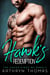 Hawk's Redemption: A Bad Boy Motorcycle Club Romance - The Caged Kings MC, #3