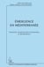 Emergence en Méditerranée - Attractivité, investissements internationaux et délocalisations