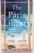 The Paris Library - the bestselling novel of courage and betrayal in Occupied Paris