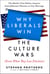 Why Liberals Win the Culture Wars (Even When They Lose Elections) - A History of the Religious Battles That Define America from Jefferson's Heresies to Gay Marriage Today