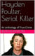 Hayden Poulter, Serial Killer