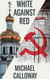 White Against Red